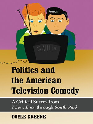 cover image of Politics and the American Television Comedy